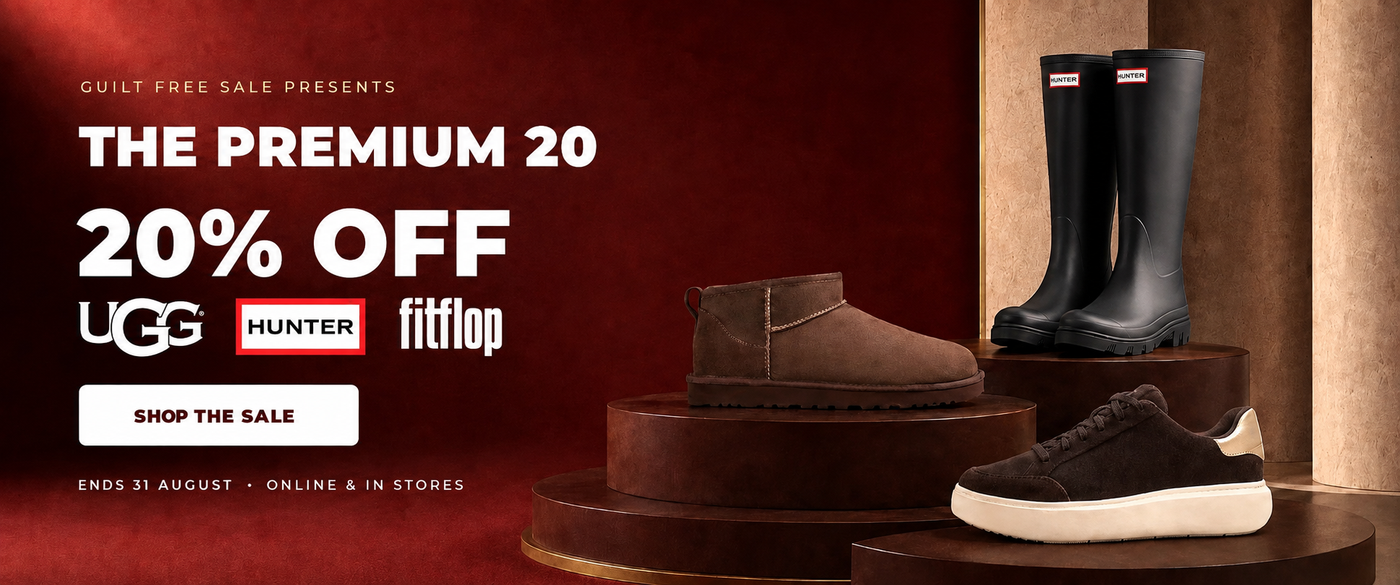 The Premium 20 sale ends 31 August, 20% off UGG, Hunter and FitFlop